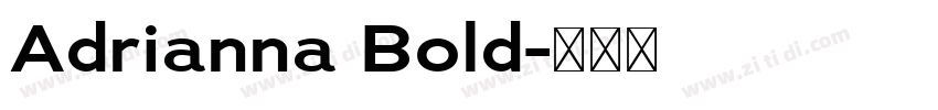 Adrianna Bold字体转换